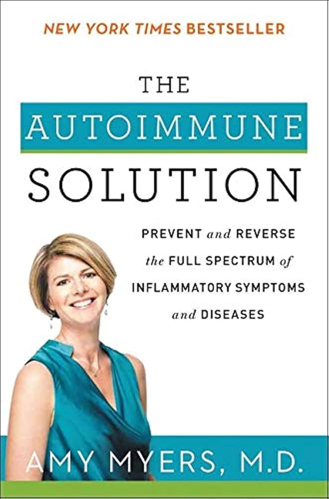 The Autoimmune Solution by Amy Myers, MD, book cover