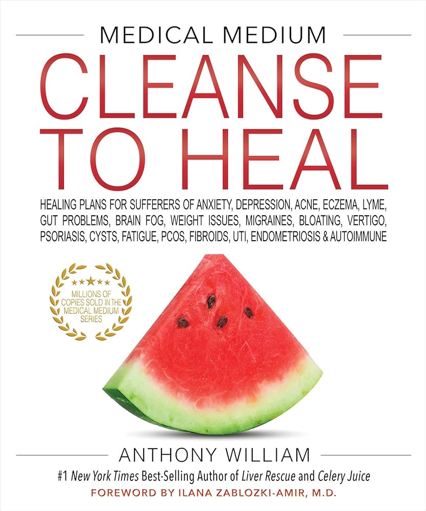 Medical Medium: Cleanse to Heal by Anthony William, book cover