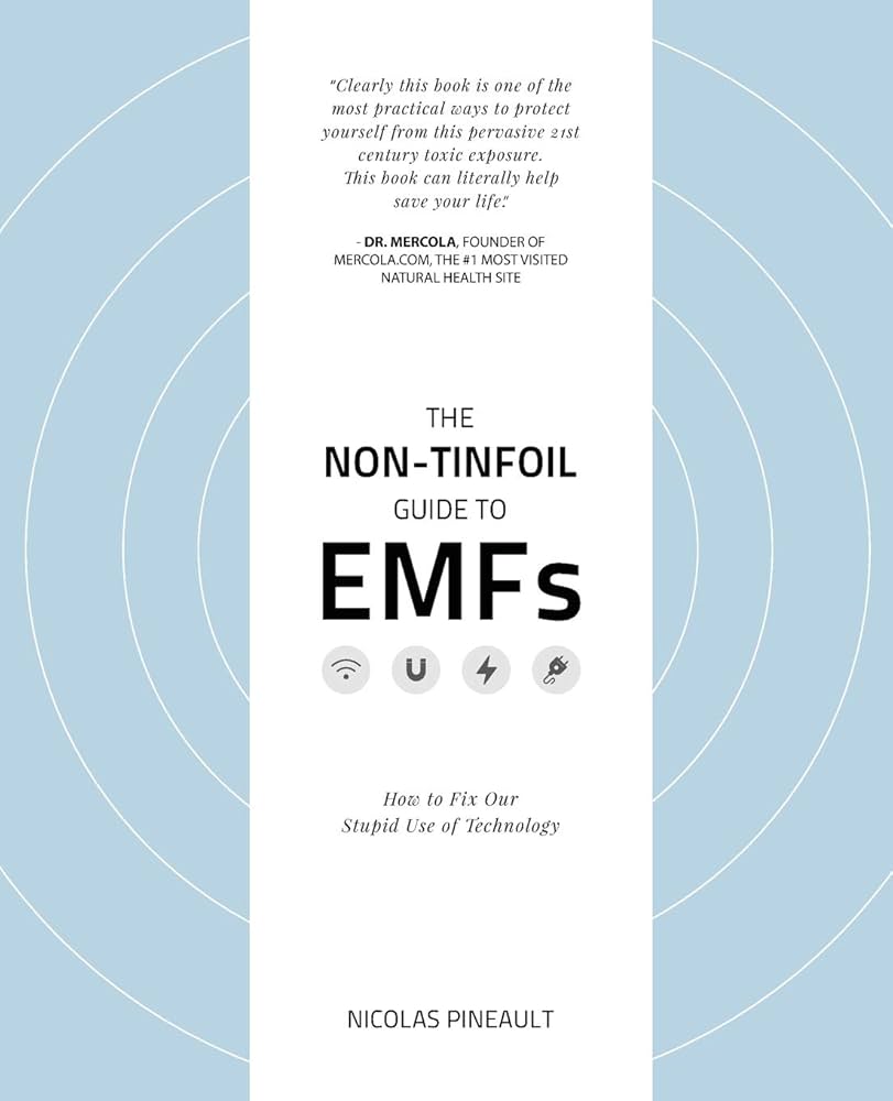The Non-Tinfoil Guide to EMFs by Nicolas Pineault, book cover